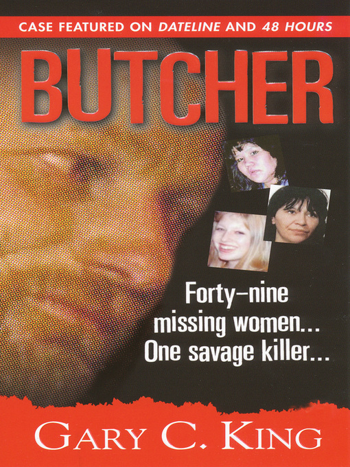 Title details for Butcher by Gary C. King - Available